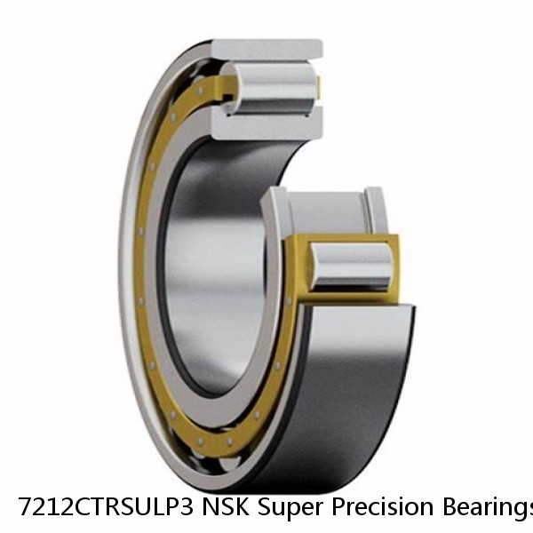 7212CTRSULP3 NSK Super Precision Bearings