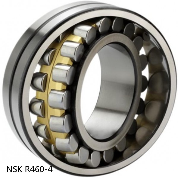 R460-4 NSK CYLINDRICAL ROLLER BEARING