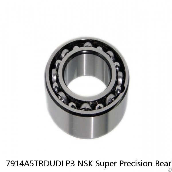 7914A5TRDUDLP3 NSK Super Precision Bearings